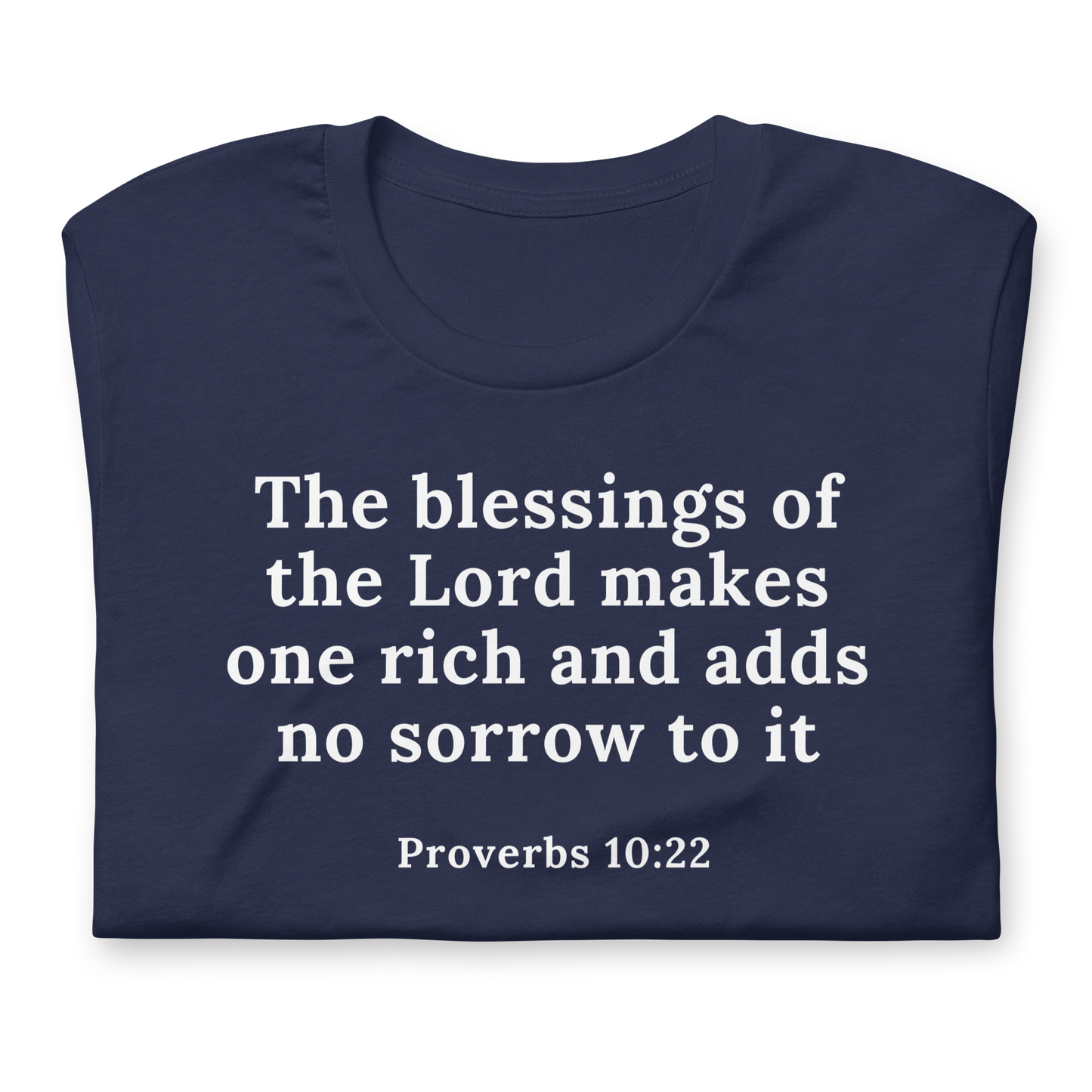 Riches with No Sorrow Tee